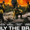only_the_brave_ripsokindynoi_antres_tainies_2017_sinema_alithini_istoria_kinimatografos.jpg